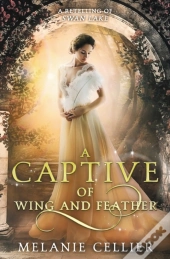 A Captive Of Wing And Feather