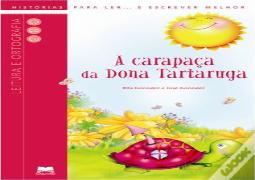 A Carapaça da Dona Tartaruga
