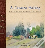 Capa do artigo A Caravan Holiday In 1932: A Trip Down M