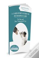 A Caregiver'S Guide To Pet Hospice Care
