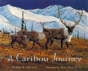 A Caribou Journey - Preview