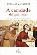 A Caridade dá que Fazer