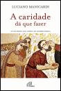 A Caridade dá que Fazer - Preview