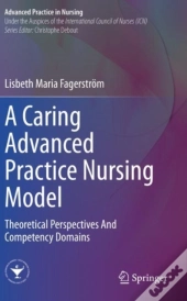A Caring Advanced Practice Nursing Model