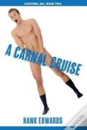 Capa do artigo A Carnal Cruise: Fluffers, Inc. Book Two