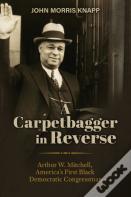 A Carpetbagger In Reverse