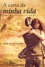 A Carta da Minha Vida - Preview