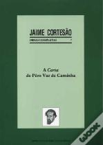 A Carta de Pêro Vaz de Caminha
