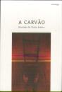 A Carvão - Preview