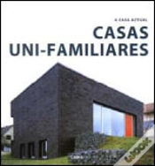 Capa do artigo A Casa Actual - Casas Uni-Familiares