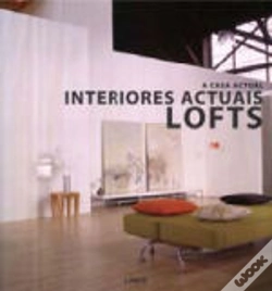 Capa do artigo A Casa Actual - Interiores Actuais - Lofts
