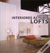 Capa do artigo A Casa Actual - Interiores Actuais - Lofts