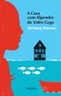 A Casa com Alpendre de Vidro Cego - Preview