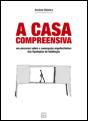 A Casa Compreensiva - Preview