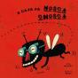 A Casa Da Mosca Chosca - Preview
