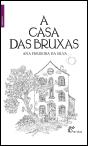 A Casa das Bruxas - Preview
