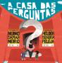 A Casa das Perguntas - Preview