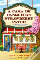 A Casa de Panquecas Strawberry Patch