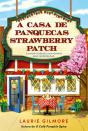 A Casa de Panquecas Strawberry Patch - Preview