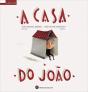 A Casa do João - Preview