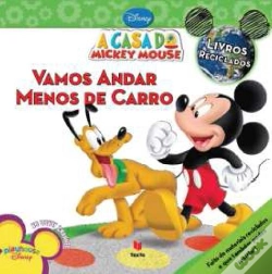 Capa do artigo A Casa do Mickey Mouse - Vamos Andar Menos de Carro
