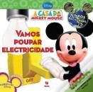 A Casa do Mickey Mouse - Vamos Poupar Electricidade