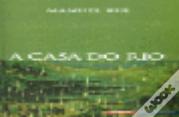 A Casa do Rio