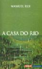 A Casa do Rio - Preview
