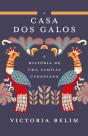 A Casa dos Galos - Preview