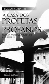 A Casa dos Profetas Profanos