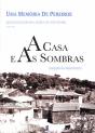 A Casa e as Sombras - Preview