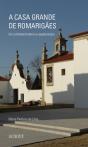 A Casa Grande de Romarigães - Preview