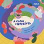 A Casa Invisível - Preview