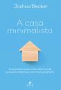 A Casa Minimalista - Preview