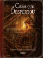 A Casa que Despertou - Preview
