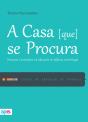 A Casa [que] Se Procura - Preview