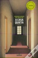 A Casa Quieta
