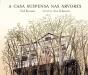 A Casa Suspensa Nas Árvores - Preview