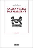 A Casa Velha das Margens