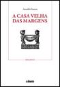 A Casa Velha das Margens - Preview
