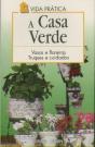 A Casa Verde - Preview