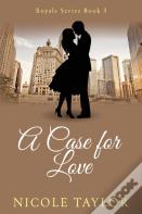 A Case For Love