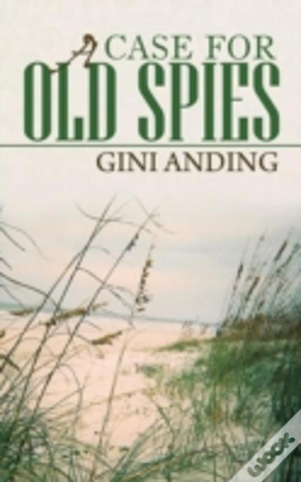 A Case For Old Spies