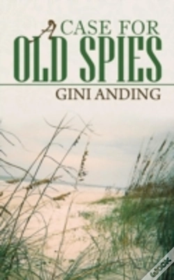 Capa do artigo A Case For Old Spies