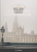 A Case For The Commissionaire