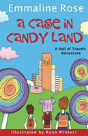 A Case In Candy Land - Preview