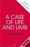 A Case Of Life And Limb