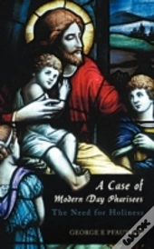 A Case Of Modern Day Pharisees
