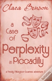A Case Of Perplexity In Piccadilly