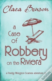 A Case Of Robbery On The Riviera